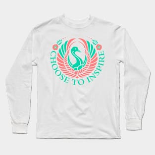 Choose to Inspire Long Sleeve T-Shirt